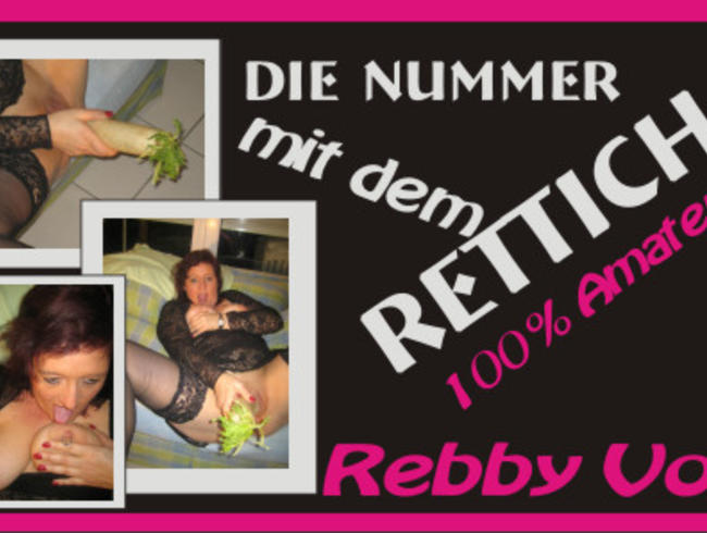 Mit dem frischen Rettich das Votzenloch gefickt