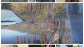 Nylon Fetish Hot Walk