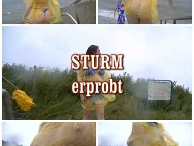 Sturm erprobt