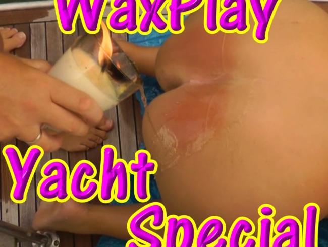Yacht Special: Wachs auf den Fickarsch