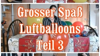 grosser Spaß – Luftballoons 3