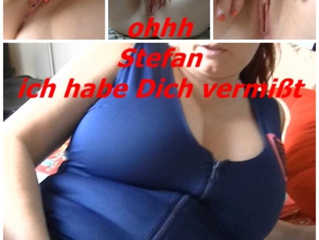 ohhh Stefan – ich habe Dich vermißt –