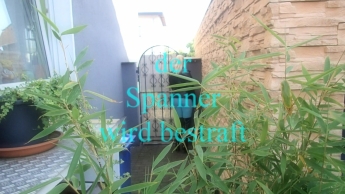 der Spanner wird bestraft