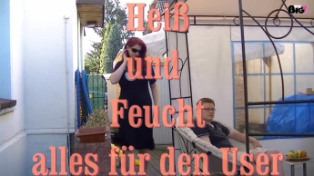 heiß und feucht alles für den User