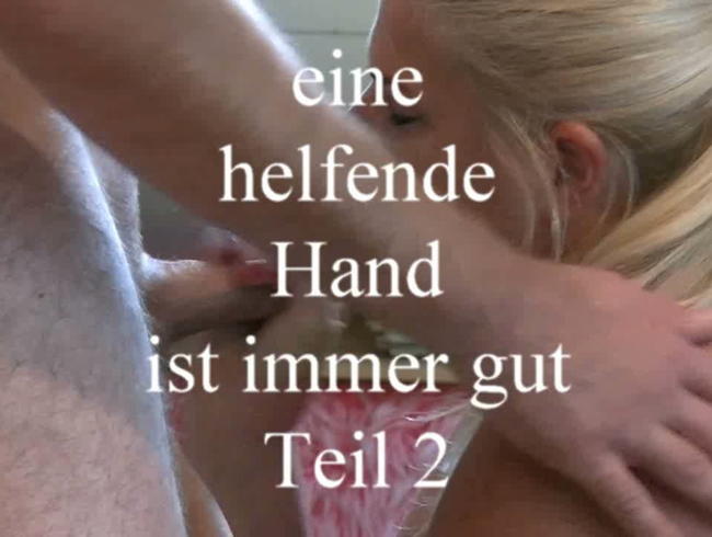 eine helfende Hand ist immer gut 2